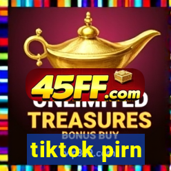 tiktok pirn